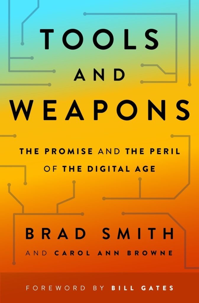 Brad Smith, Carol Ann Browne - Tools and Weapons