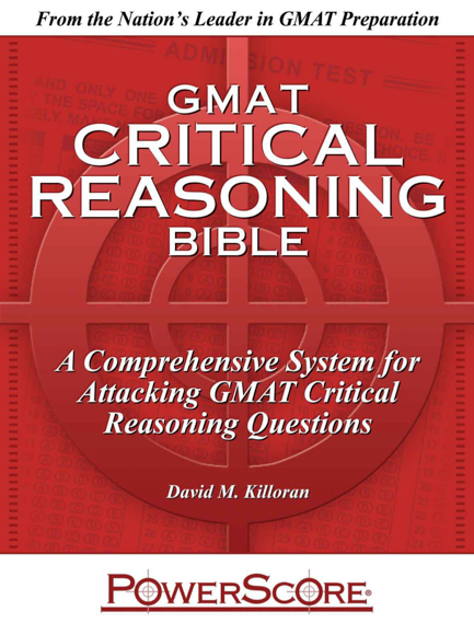 GMAT - Critical Reasoning Bible — PowerScore